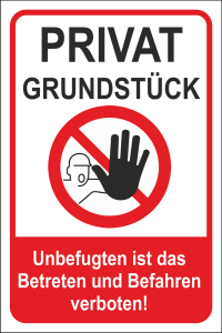 Hinweisschild Hochformat aus Hart PVC oder Dibond mit rotem Verbotssymbol und Text Privatgrundstück
